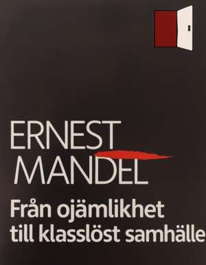 Från ojämlikhet till klasslöst samhälle