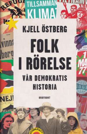 Folk i rörelse - Vår demokratis historia